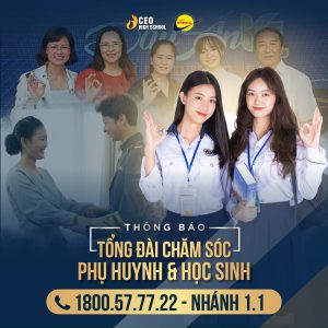 THÔNG BÁO TỔNG ĐÀI CHĂM SÓC PHỤ HUYNH & HỌC SINH
